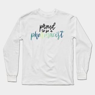 proud Long Sleeve T-Shirt